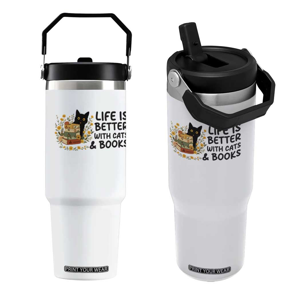 Life Is Better With Cats And Books Flip Straw Tumbler Funny Black Cat Book Lover TS12 One Size: 30 oz White Print Your Wear