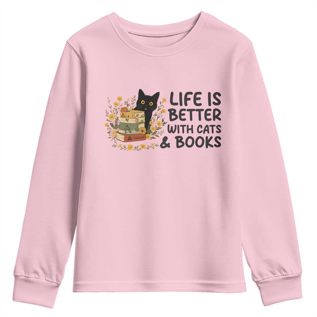 Life Is Better With Cats And Books Youth Sweatshirt Funny Black Cat Book Lover TS12 Light Pink Print Your Wear