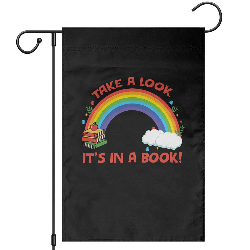 Take A Look It Is In A Book Garden Flag Cute Rainbow Book Educational Quote TS12 Black Print Your Wear