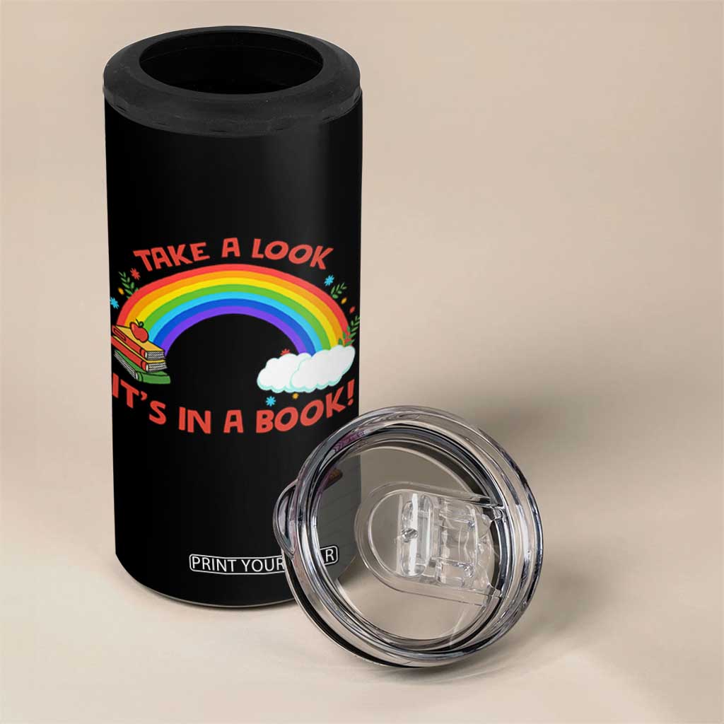 Take A Look It Is In A Book 4 in 1 Can Cooler Tumbler Cute Rainbow Book Educational Quote TS12 Print Your Wear