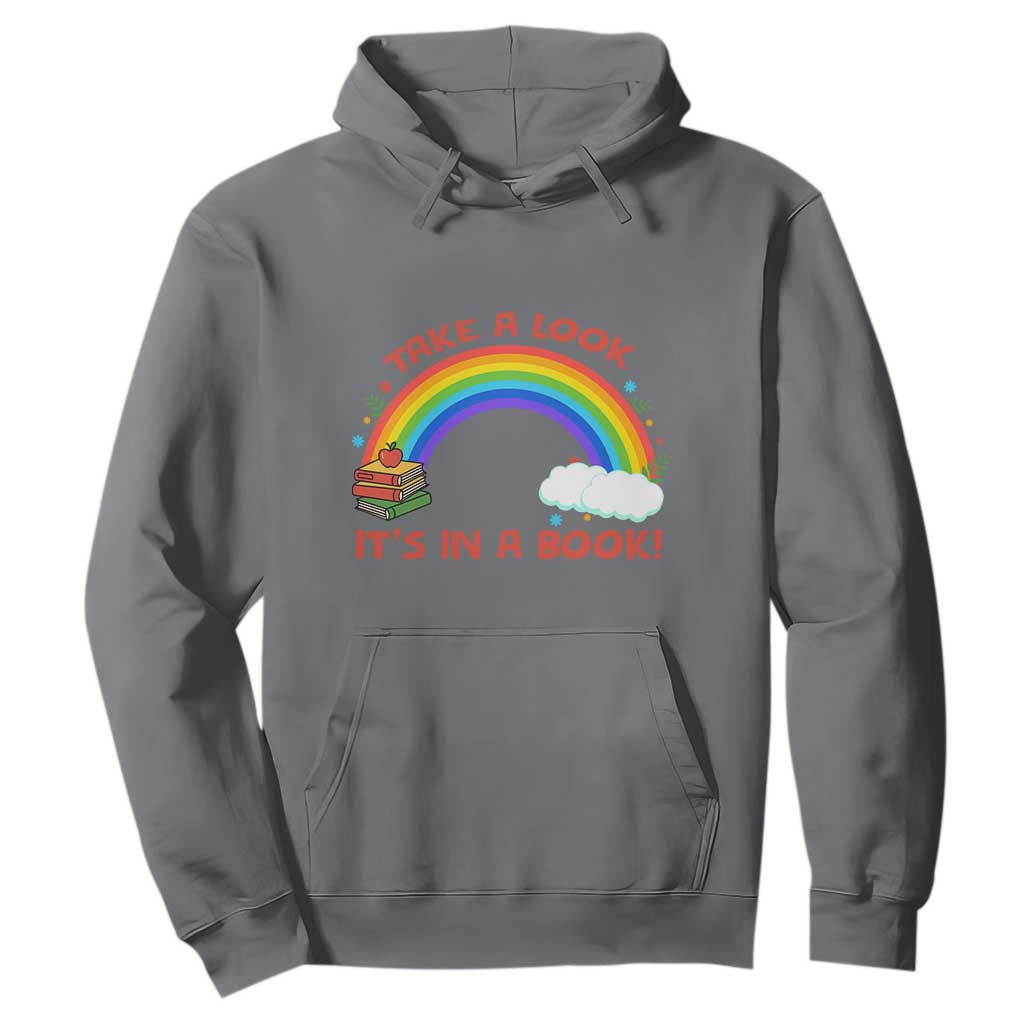 Take A Look It Is In A Book Hoodie Cute Rainbow Book Educational Quote TS12 Charcoal Print Your Wear