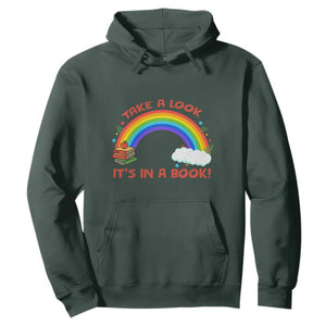 Take A Look It Is In A Book Hoodie Cute Rainbow Book Educational Quote TS12 Dark Forest Green Print Your Wear
