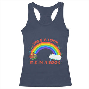 Take A Look It Is In A Book Racerback Tank Top Cute Rainbow Book Educational Quote TS12 Navy Print Your Wear