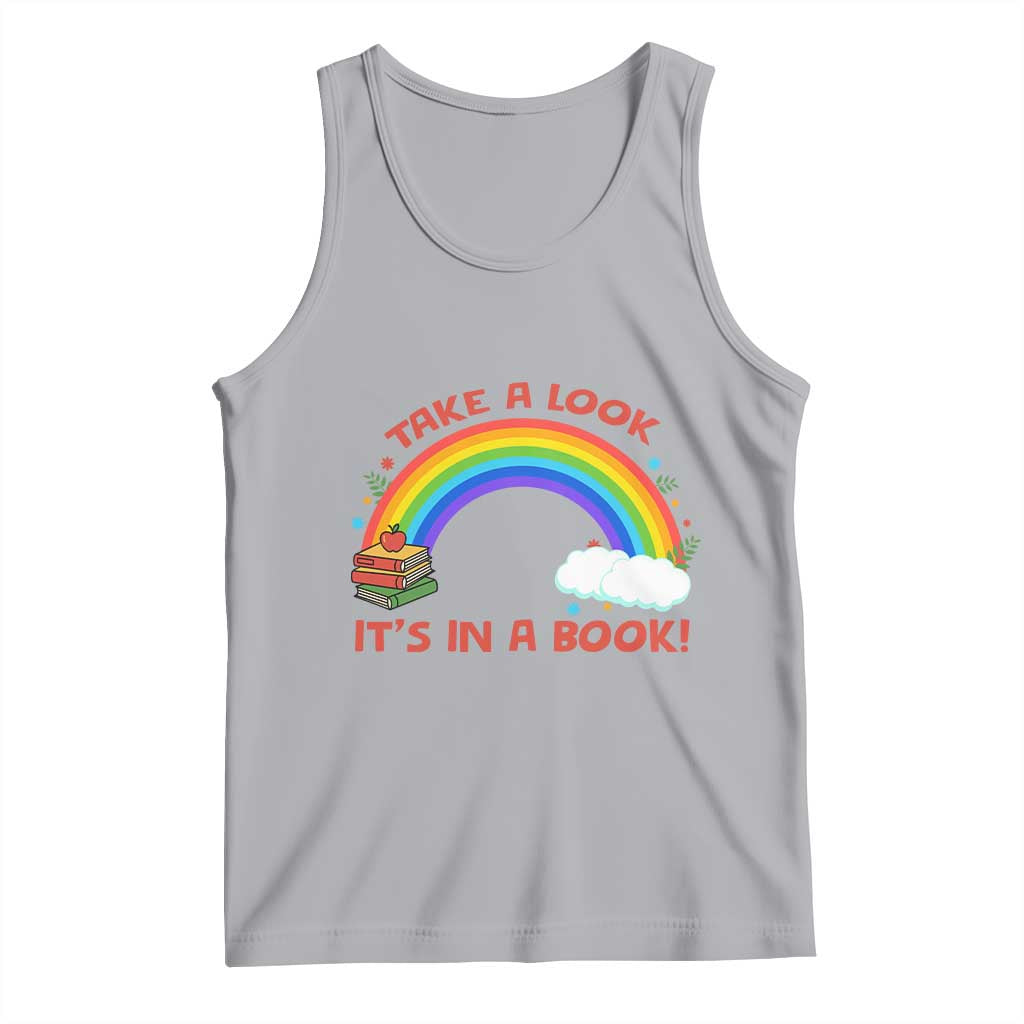 Take A Look It Is In A Book Tank Top Cute Rainbow Book Educational Quote TS12 Athletic Heather Print Your Wear