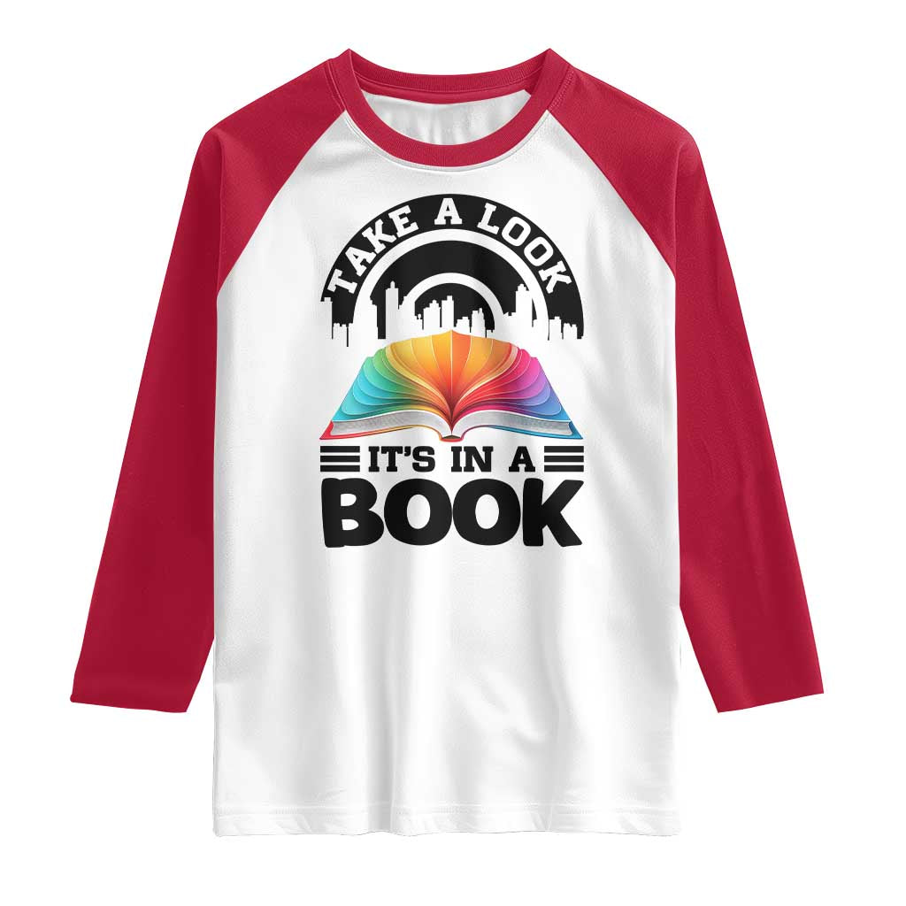 Take A Look It Is In A Book Raglan Shirt Reading Retro Rainbow Vintage TS12 White Red Print Your Wear
