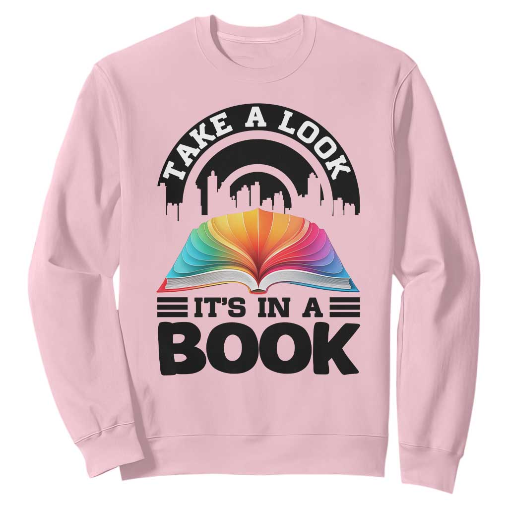Take A Look It Is In A Book Sweatshirt Reading Retro Rainbow Vintage TS12 Light Pink Print Your Wear