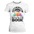 Take A Look It Is In A Book T Shirt For Women Reading Retro Rainbow Vintage TS12 White Print Your Wear