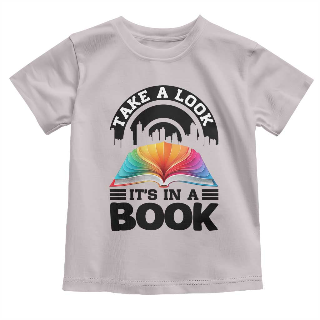 Take A Look It Is In A Book Toddler T Shirt Reading Retro Rainbow Vintage TS12 Ice Gray Print Your Wear