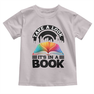 Take A Look It Is In A Book Toddler T Shirt Reading Retro Rainbow Vintage TS12 Ice Gray Print Your Wear
