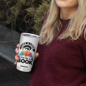 Take A Look It Is In A Book Tumbler Cup Reading Retro Rainbow Vintage TS12 Print Your Wear