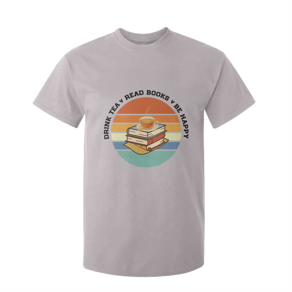 Drink Tea Read Books Be Happy T Shirt For Kid Book Worm Tea Cup TS12 Ice Gray Print Your Wear