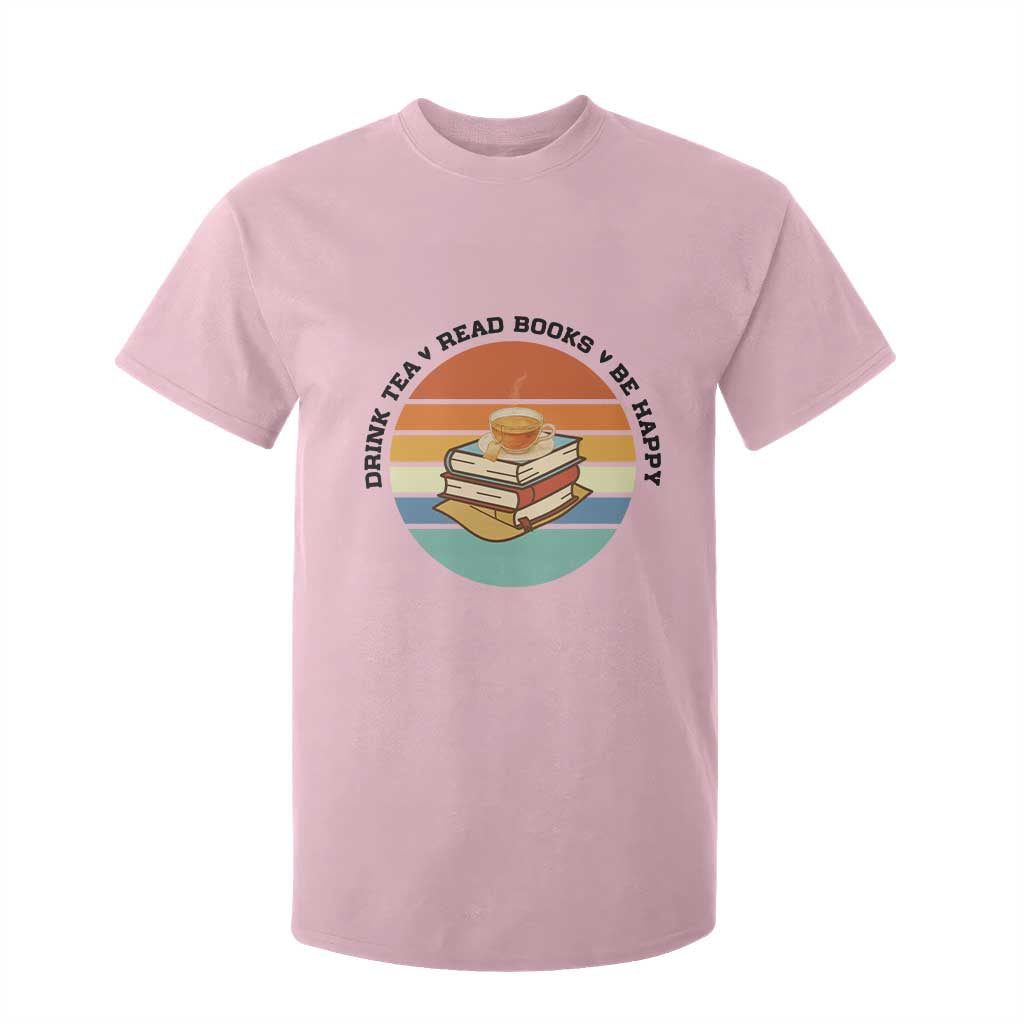 Drink Tea Read Books Be Happy T Shirt For Kid Book Worm Tea Cup TS12 Light Pink Print Your Wear