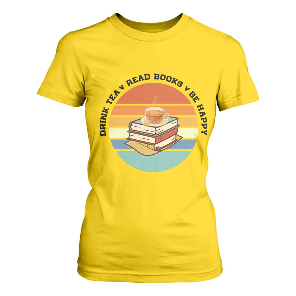 Drink Tea Read Books Be Happy T Shirt For Women Book Worm Tea Cup TS12 Daisy Print Your Wear