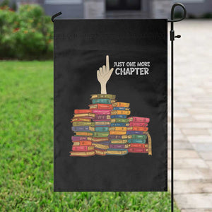 Just One More Chapter Garden Flag Funny Book Lover TS12 Print Your Wear
