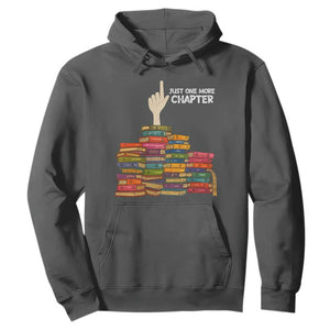 Just One More Chapter Hoodie Funny Book Lover TS12 Dark Heather Print Your Wear