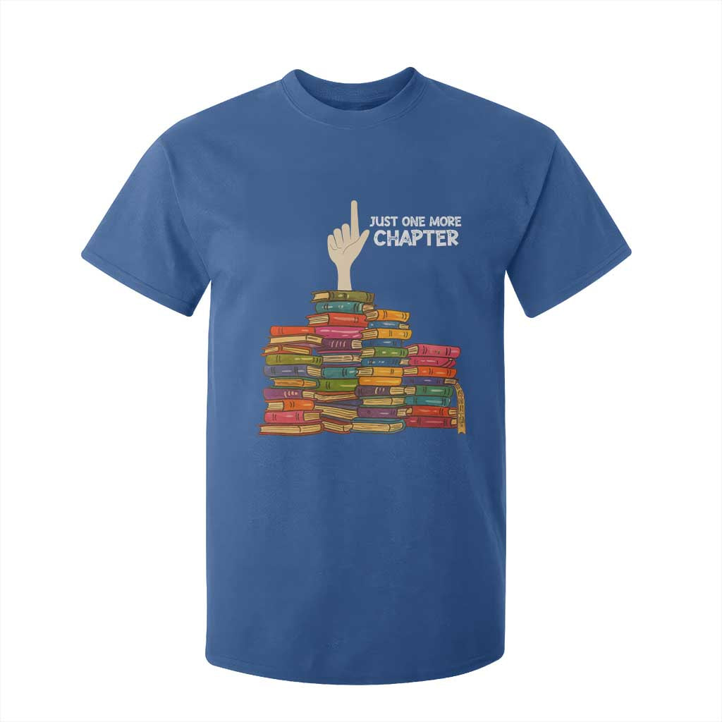 Just One More Chapter T Shirt For Kid Funny Book Lover TS12 Royal Blue Print Your Wear