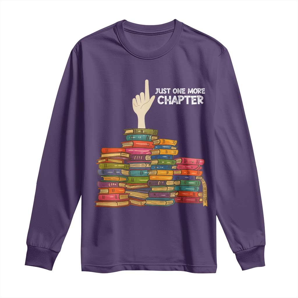 Just One More Chapter Long Sleeve Shirt Funny Book Lover TS12 Purple Print Your Wear
