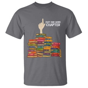 Just One More Chapter T Shirt Funny Book Lover TS12 Charcoal Print Your Wear