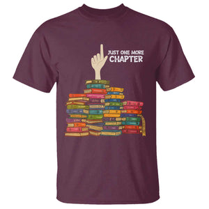 Just One More Chapter T Shirt Funny Book Lover TS12 Maroon Print Your Wear