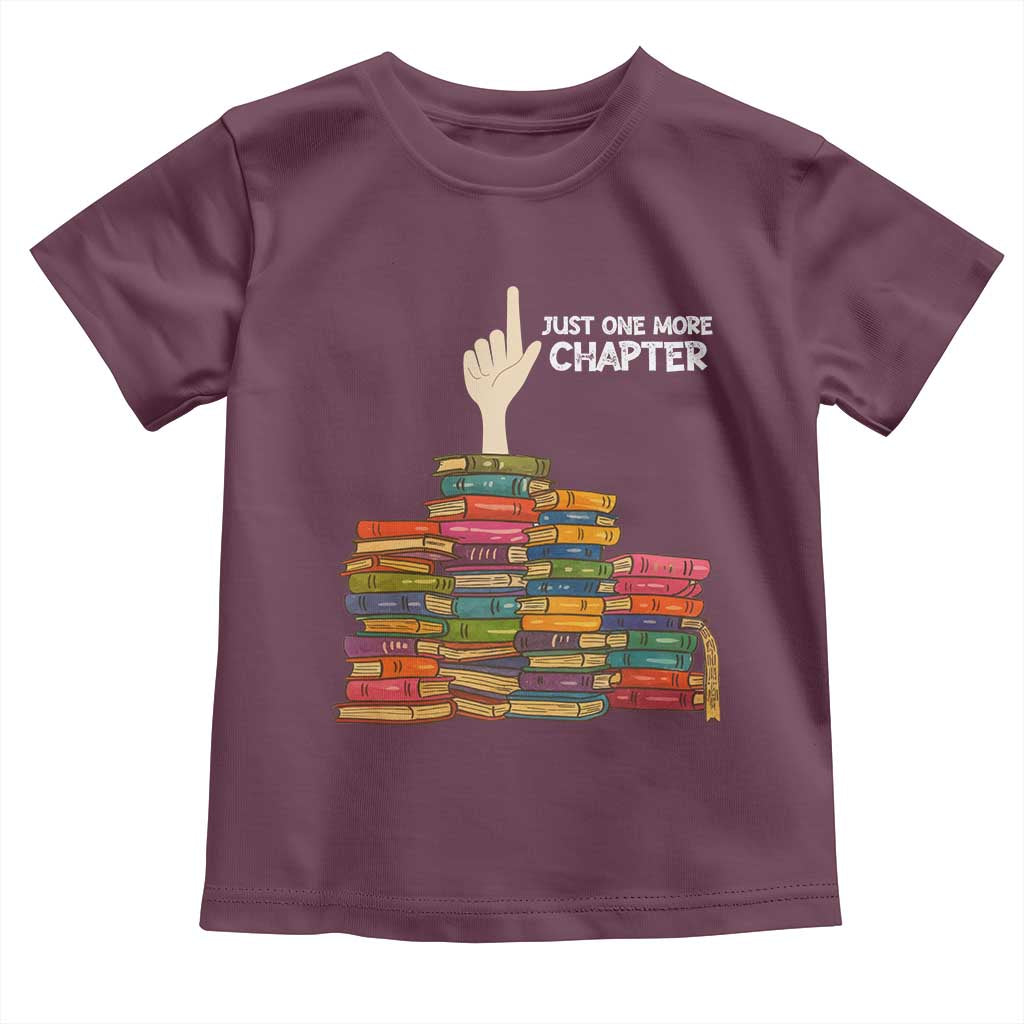 Just One More Chapter Toddler T Shirt Funny Book Lover TS12 Maroon Print Your Wear