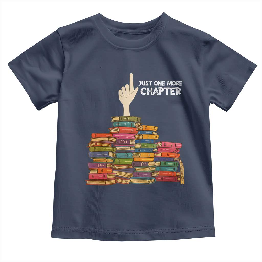 Just One More Chapter Toddler T Shirt Funny Book Lover TS12 Navy Print Your Wear