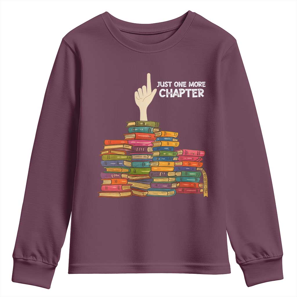 Just One More Chapter Youth Sweatshirt Funny Book Lover TS12 Maroon Print Your Wear