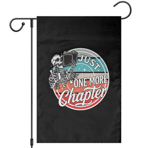 Just One More Chapter Garden Flag Funny Skeleton Reading Book TS12 Black Print Your Wear