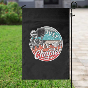 Just One More Chapter Garden Flag Funny Skeleton Reading Book TS12 Print Your Wear