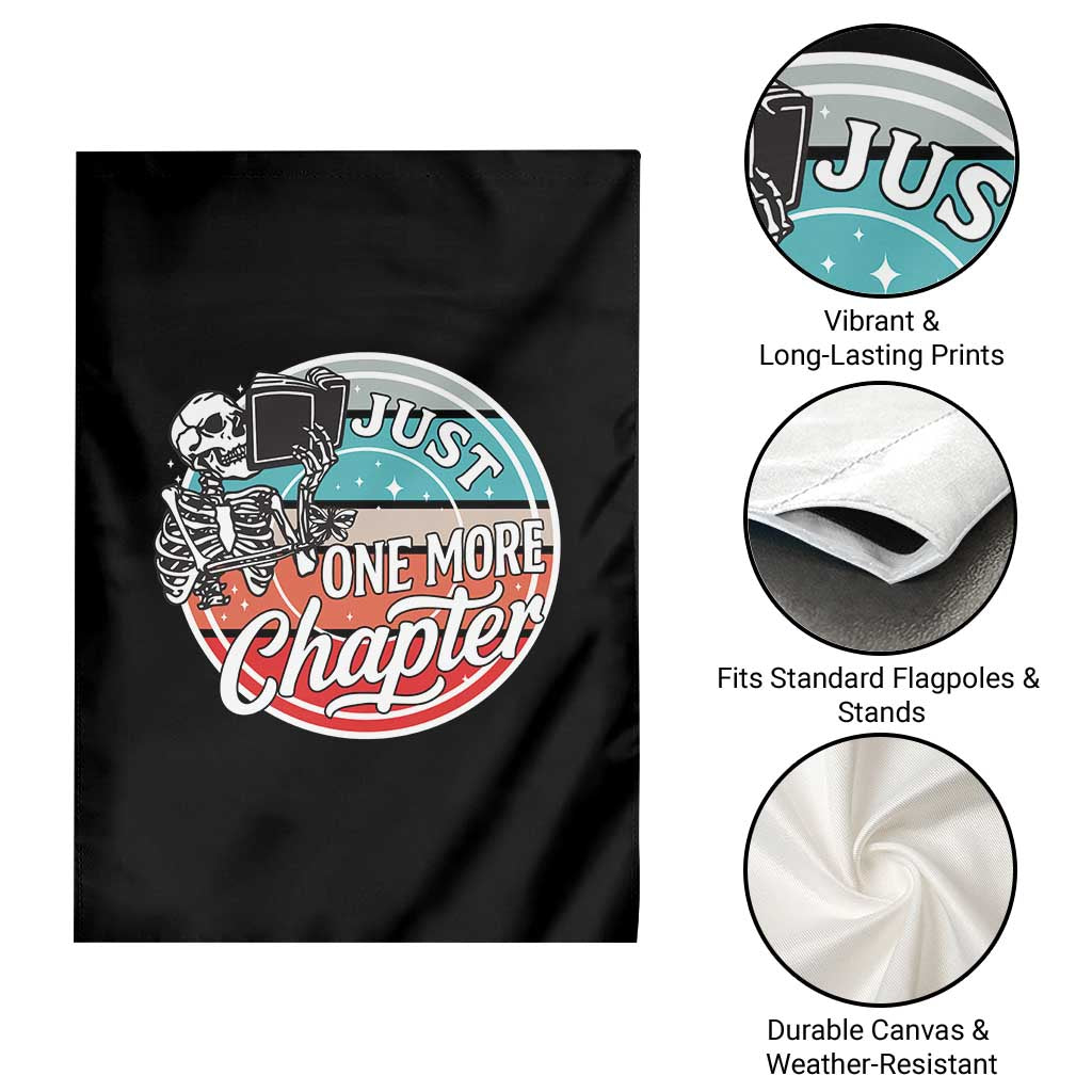 Just One More Chapter Garden Flag Funny Skeleton Reading Book TS12 Print Your Wear