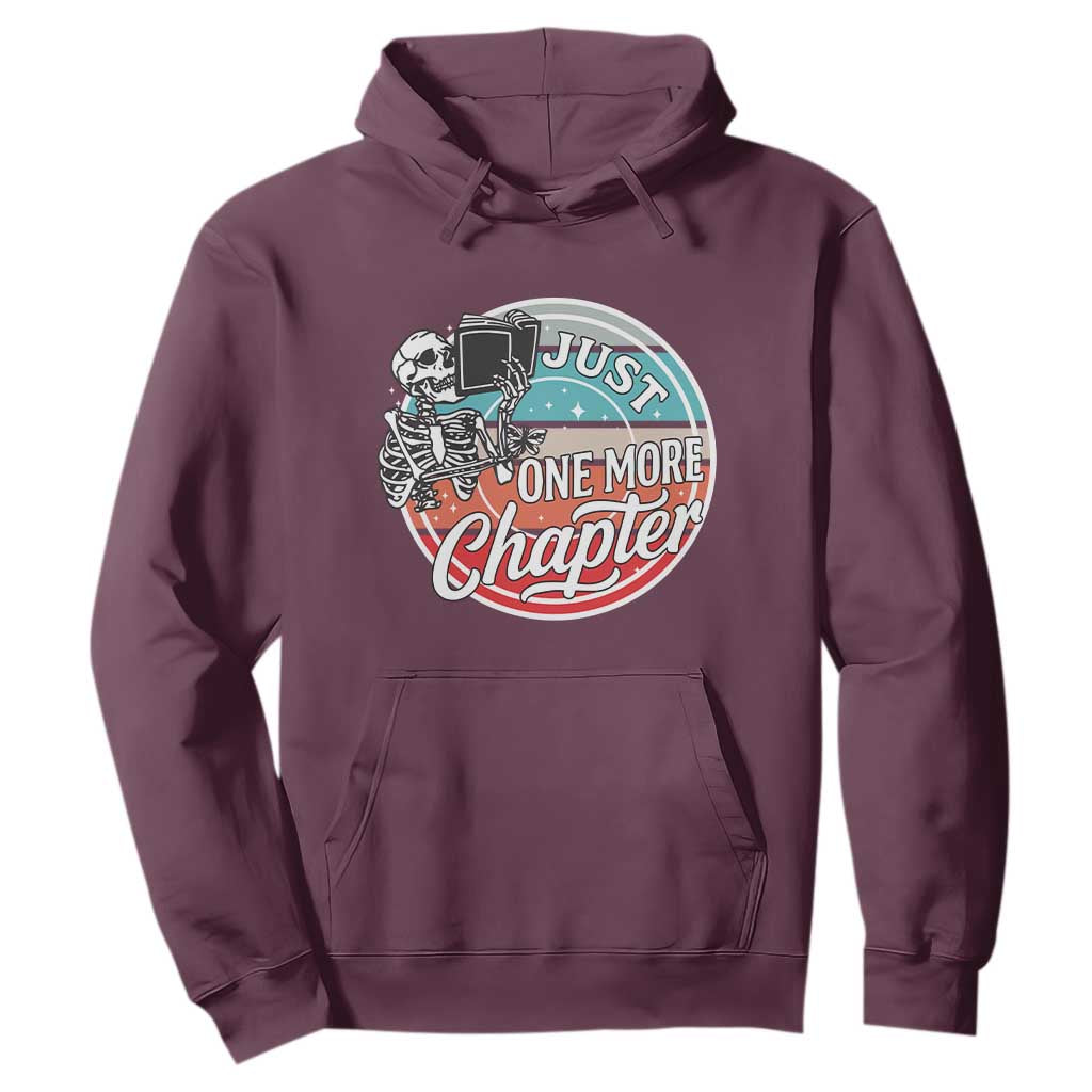 Just One More Chapter Hoodie Funny Skeleton Reading Book TS12 Maroon Print Your Wear