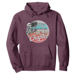 Just One More Chapter Hoodie Funny Skeleton Reading Book TS12 Maroon Print Your Wear