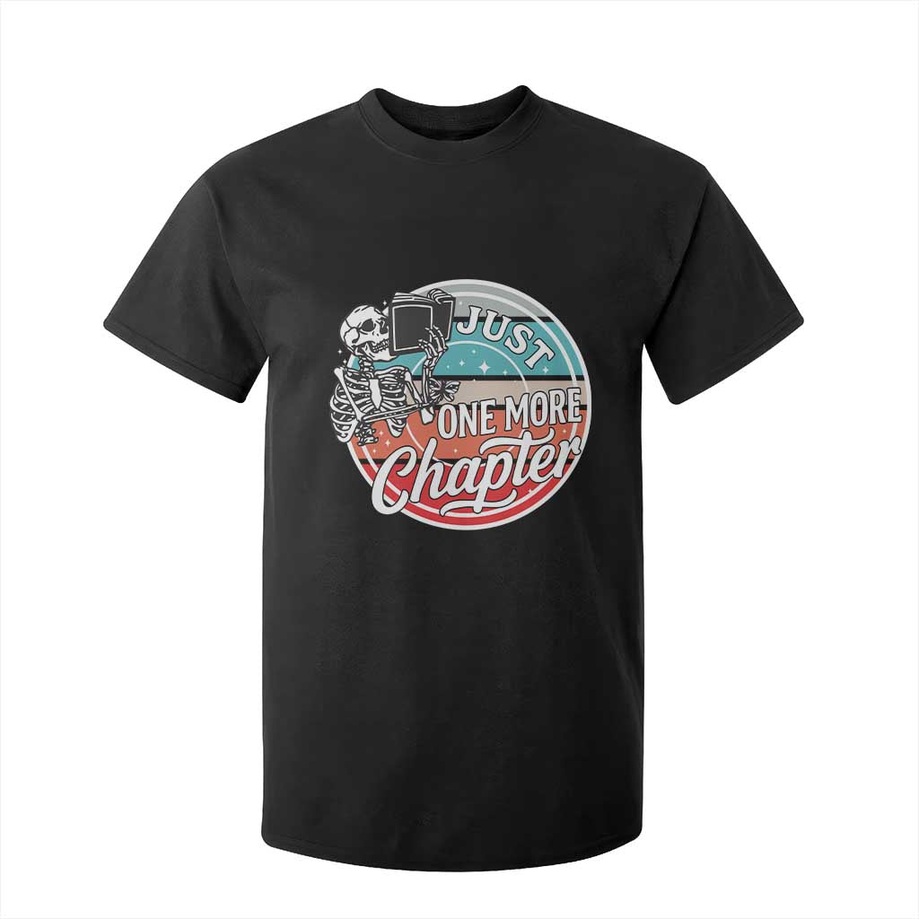 Just One More Chapter T Shirt For Kid Funny Skeleton Reading Book TS12 Black Print Your Wear