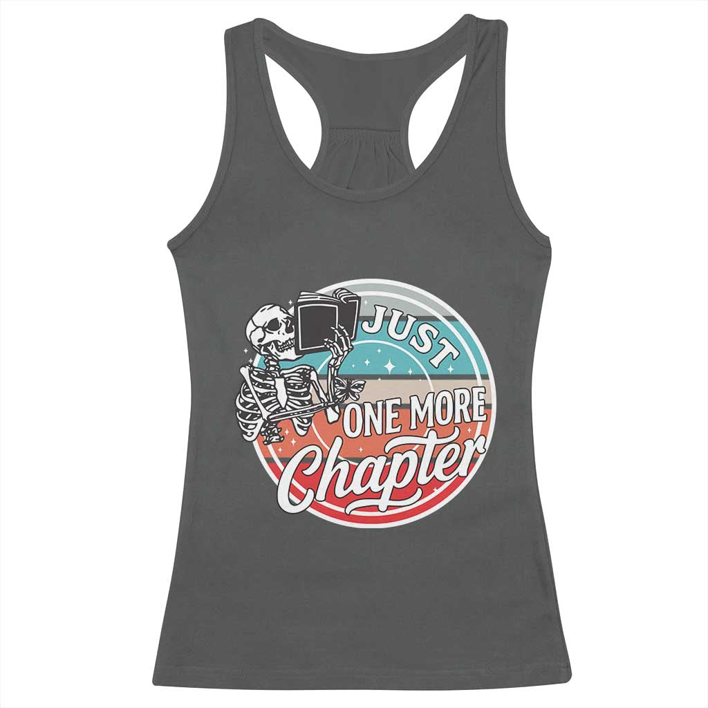Just One More Chapter Racerback Tank Top Funny Skeleton Reading Book TS12 Dark Heather Print Your Wear
