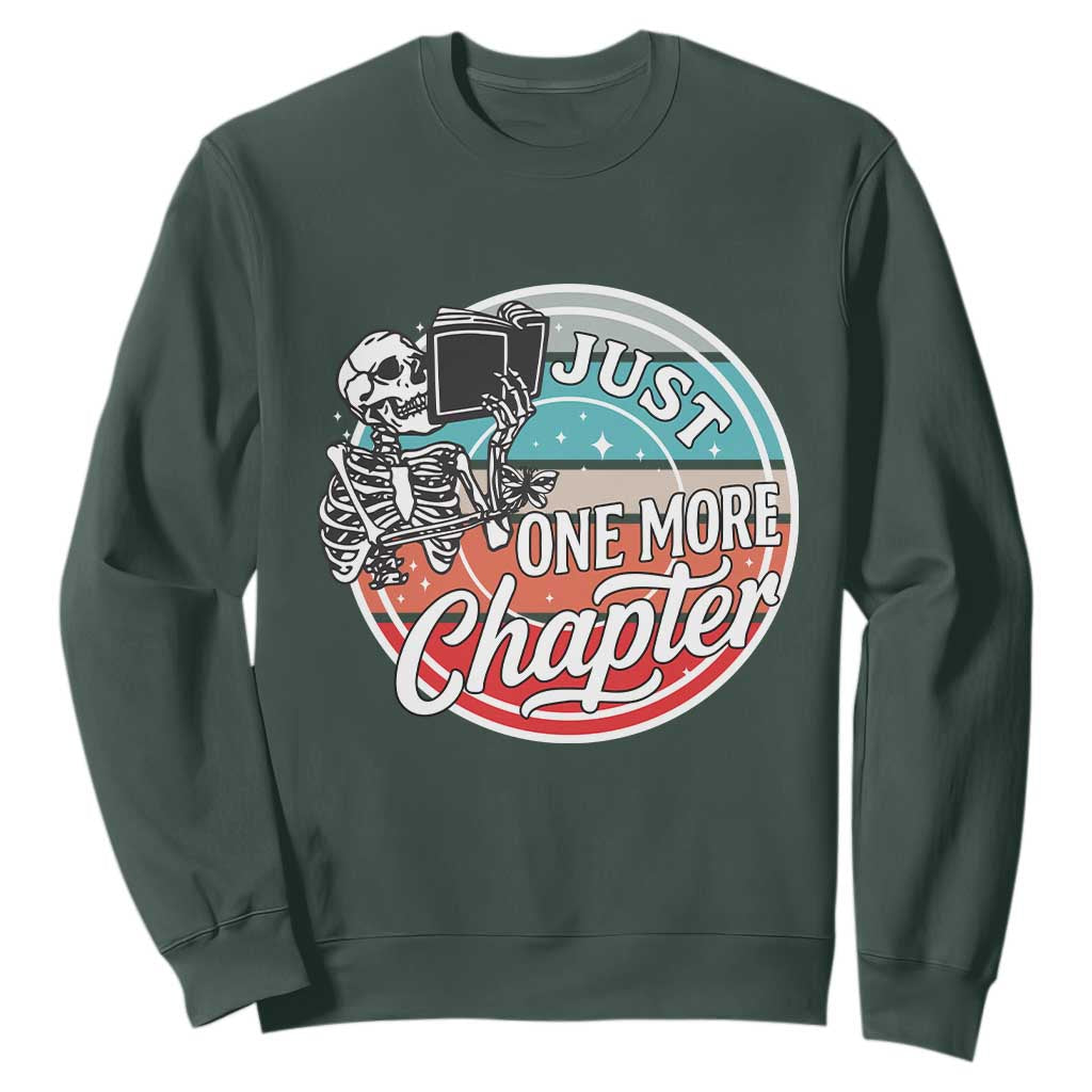 Just One More Chapter Sweatshirt Funny Skeleton Reading Book TS12 Dark Forest Green Print Your Wear