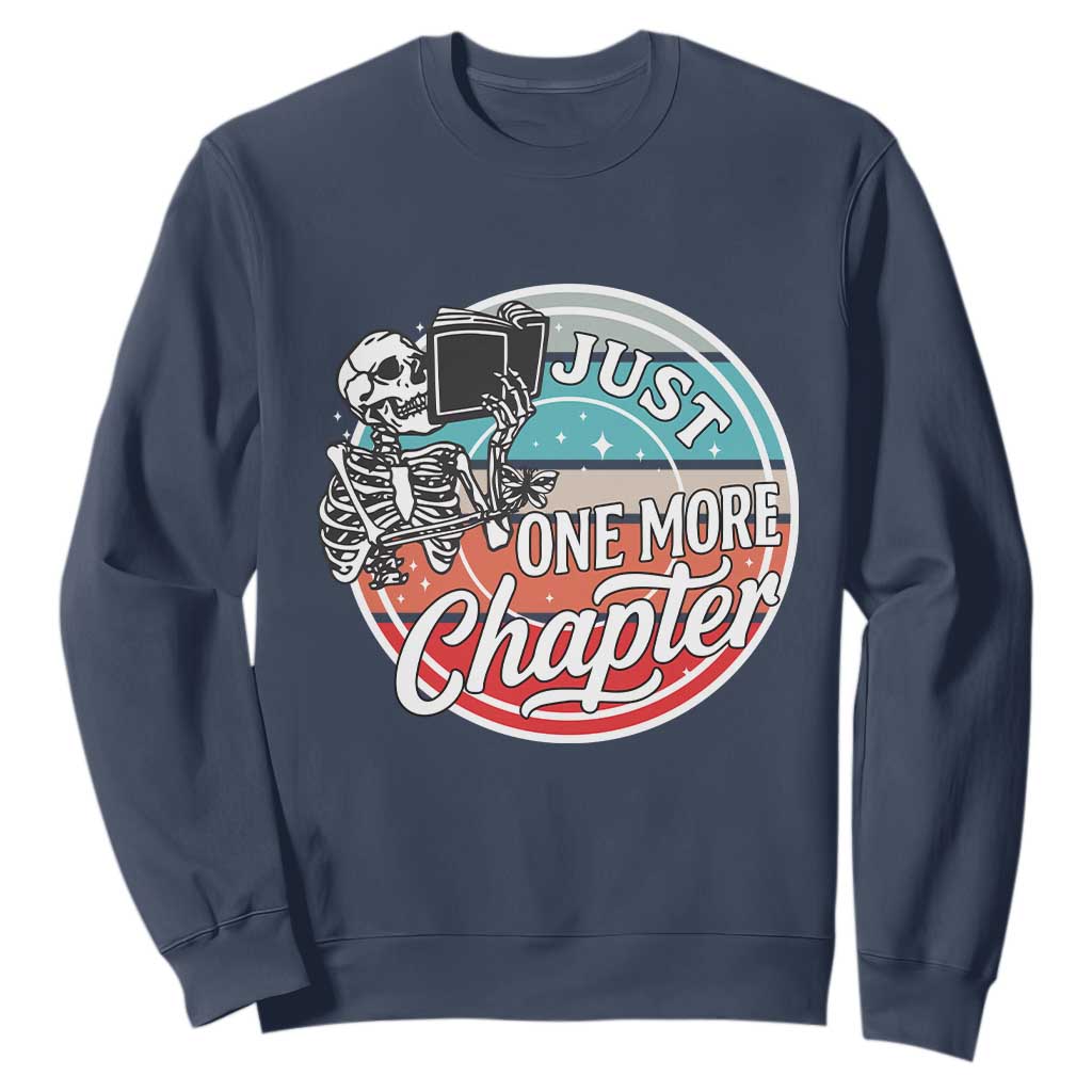 Just One More Chapter Sweatshirt Funny Skeleton Reading Book TS12 Navy Print Your Wear