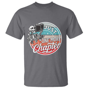 Just One More Chapter T Shirt Funny Skeleton Reading Book TS12 Charcoal Print Your Wear