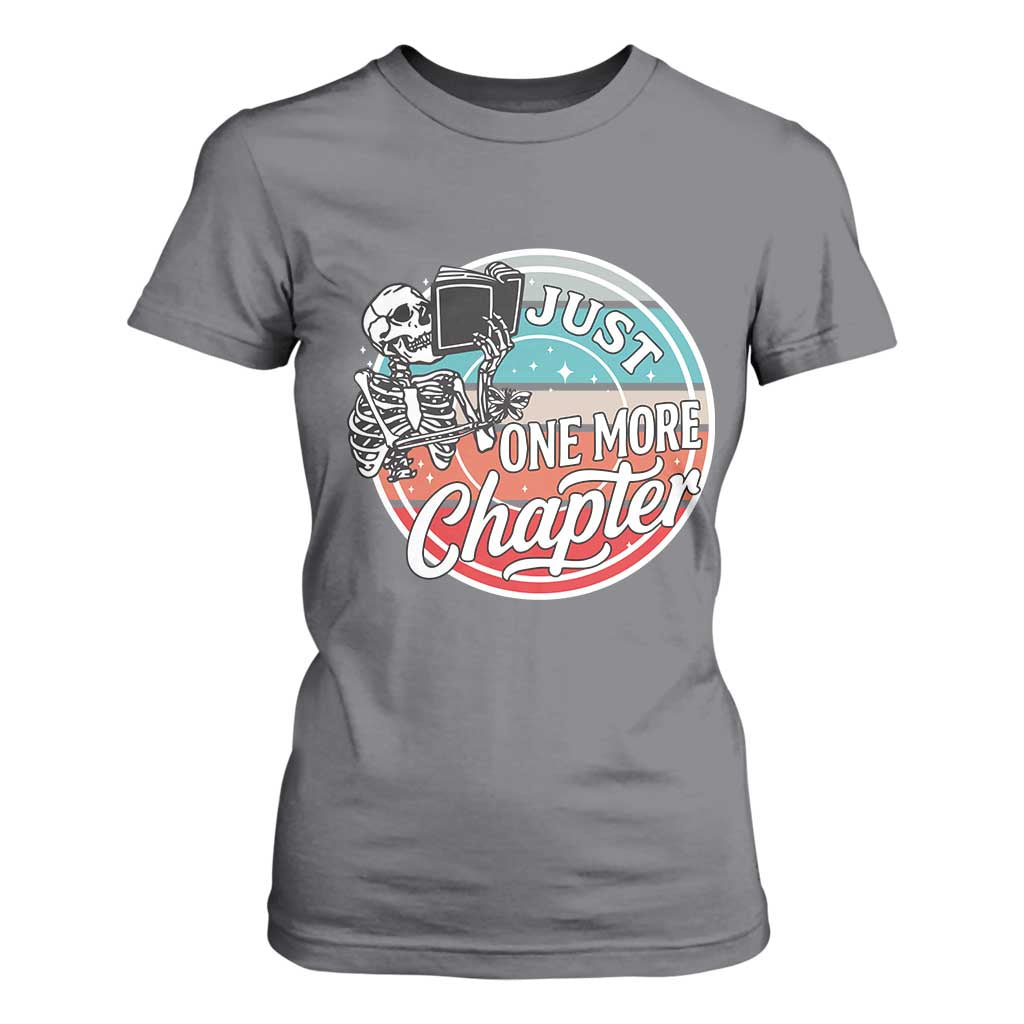 Just One More Chapter T Shirt For Women Funny Skeleton Reading Book TS12 Charcoal Print Your Wear