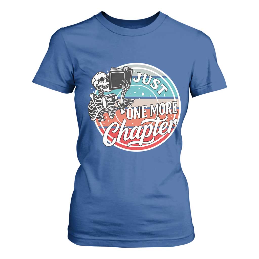 Just One More Chapter T Shirt For Women Funny Skeleton Reading Book TS12 Royal Blue Print Your Wear