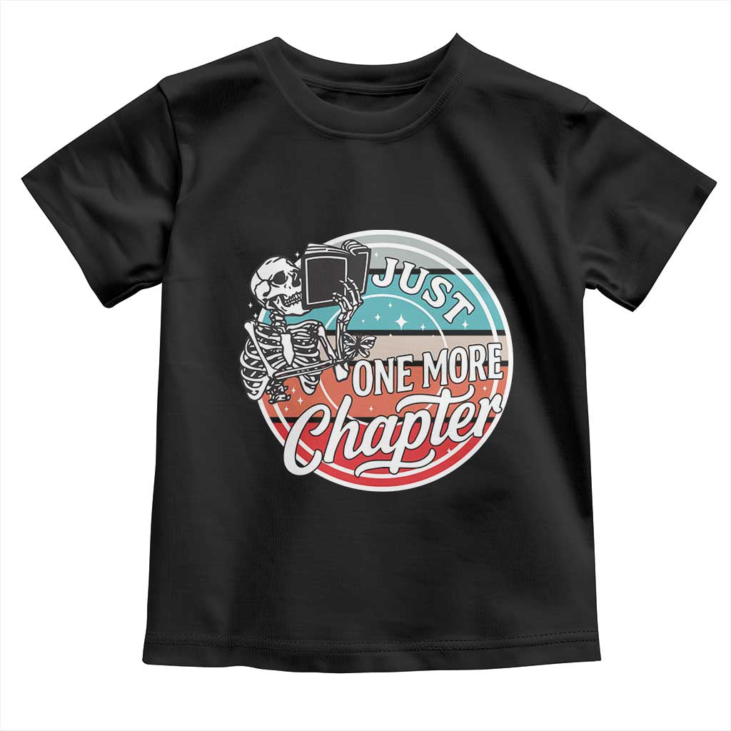 Just One More Chapter Toddler T Shirt Funny Skeleton Reading Book TS12 Black Print Your Wear