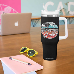 Just One More Chapter Tumbler With Handle Funny Skeleton Reading Book TS12 Print Your Wear