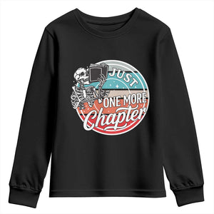 Just One More Chapter Youth Sweatshirt Funny Skeleton Reading Book TS12 Black Print Your Wear