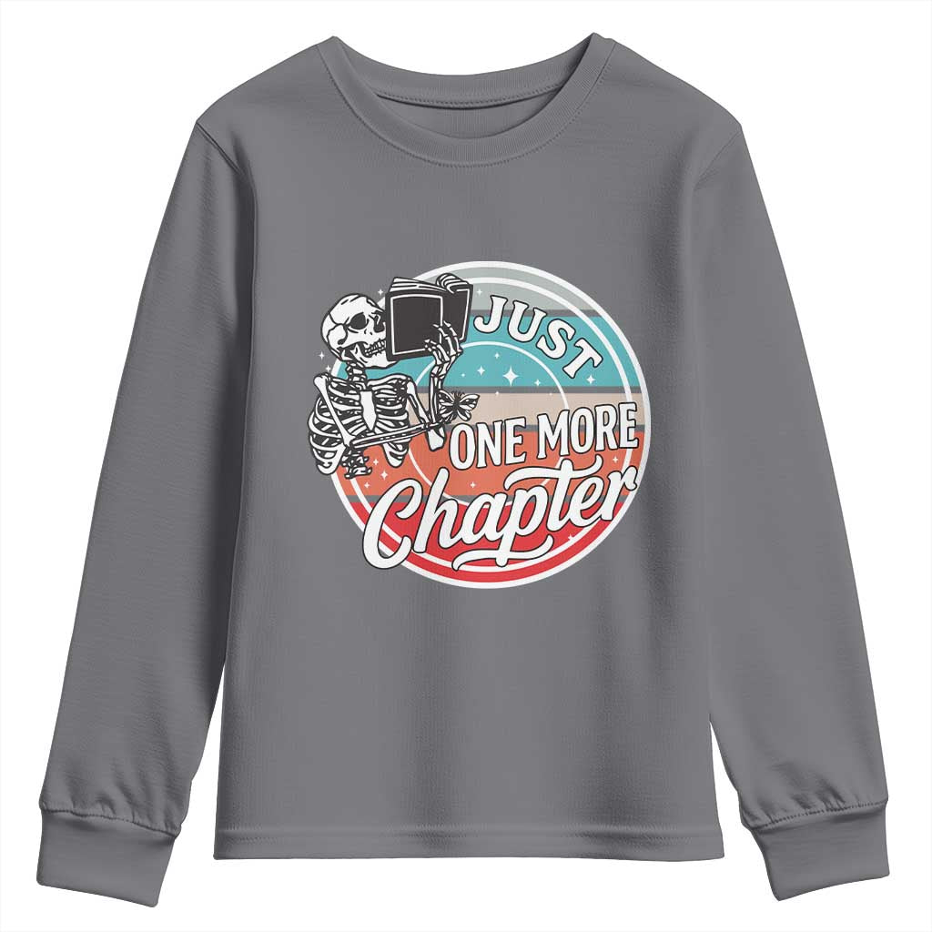 Just One More Chapter Youth Sweatshirt Funny Skeleton Reading Book TS12 Charcoal Print Your Wear