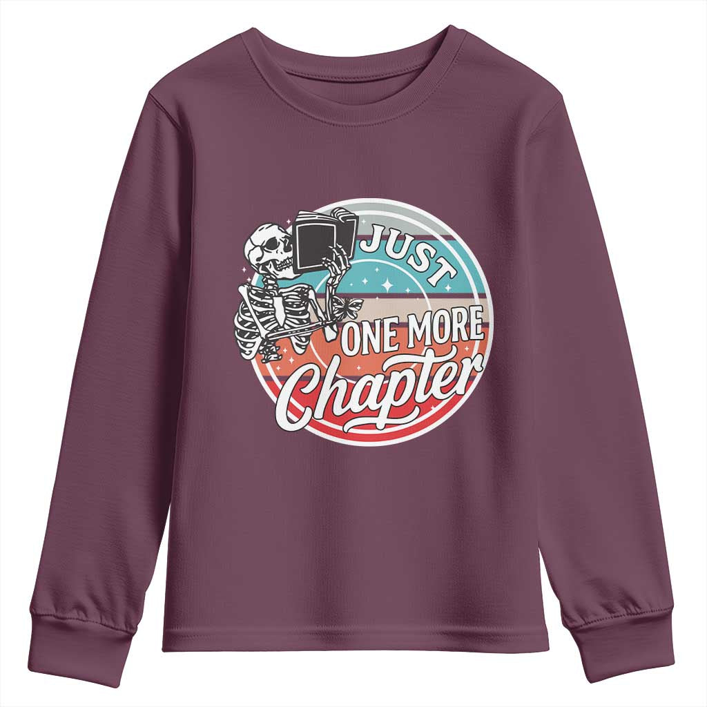 Just One More Chapter Youth Sweatshirt Funny Skeleton Reading Book TS12 Maroon Print Your Wear