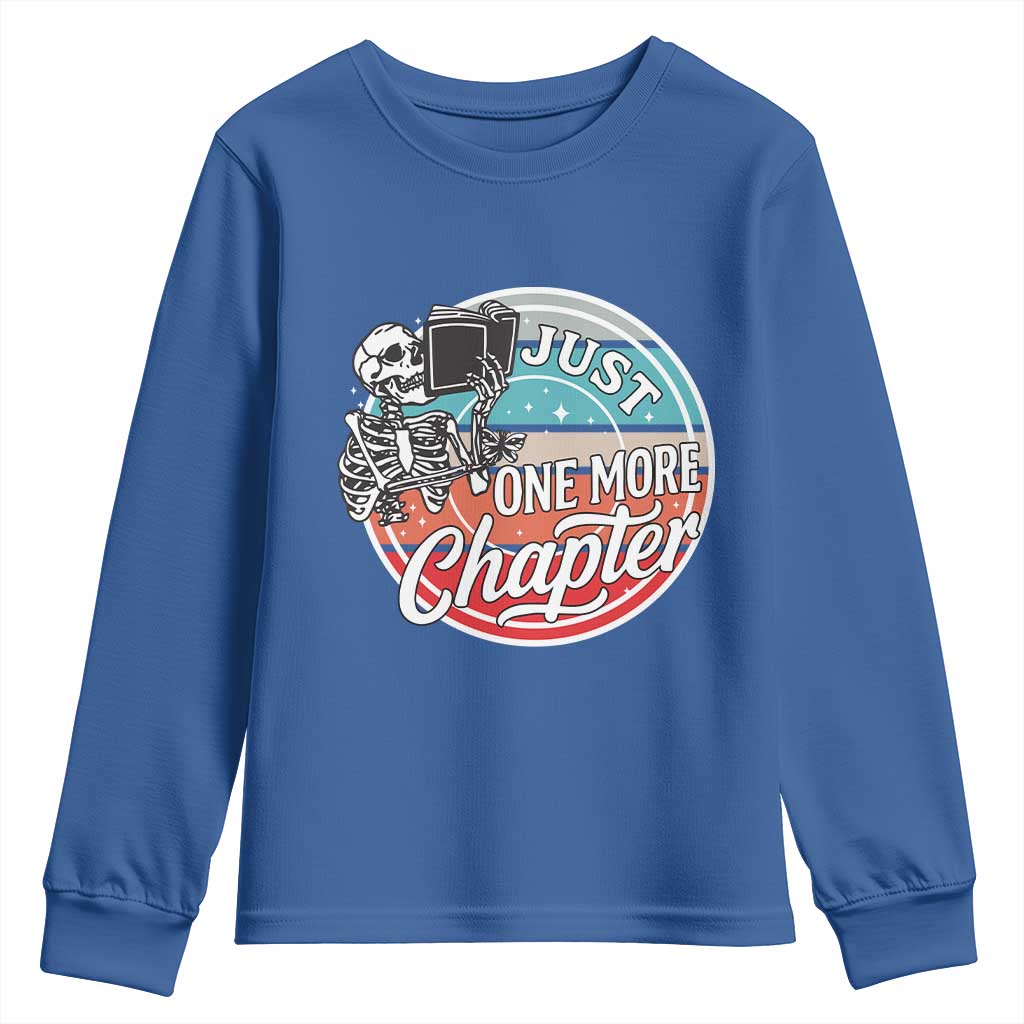 Just One More Chapter Youth Sweatshirt Funny Skeleton Reading Book TS12 Royal Blue Print Your Wear