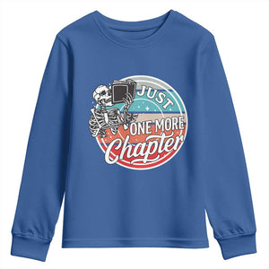 Just One More Chapter Youth Sweatshirt Funny Skeleton Reading Book TS12 Royal Blue Print Your Wear