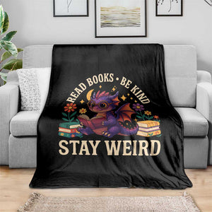 Dragon Read Book Throw Blanket Funny Read Books Be Kind Stay Weird TS12 Print Your Wear