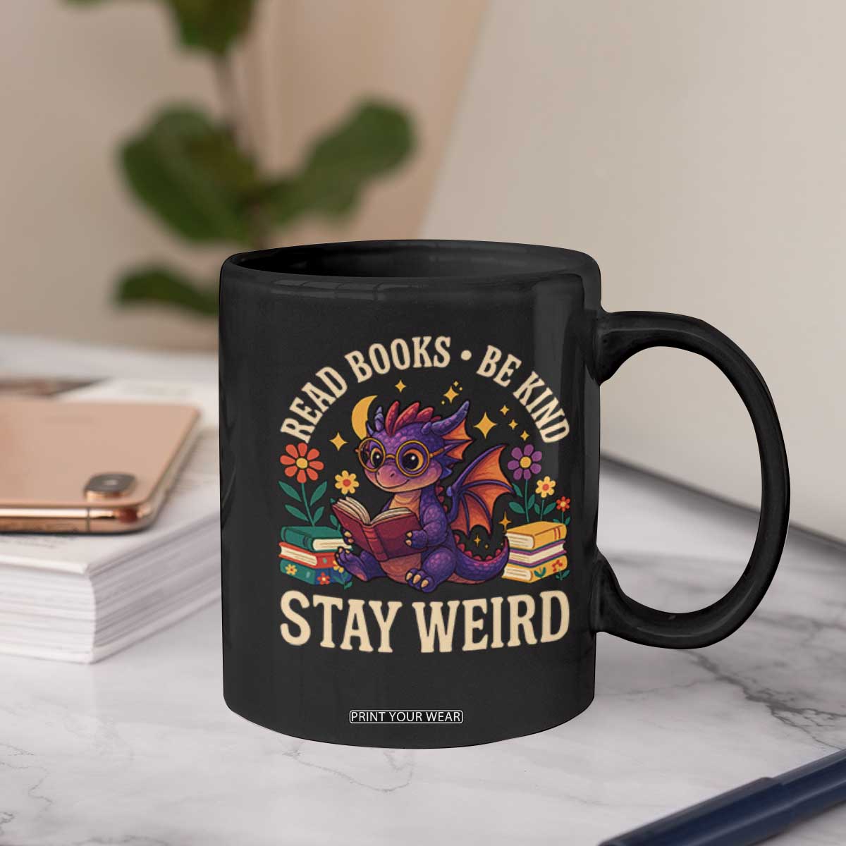 Dragon Read Book Coffee Mug Funny Read Books Be Kind Stay Weird TS12 Print Your Wear