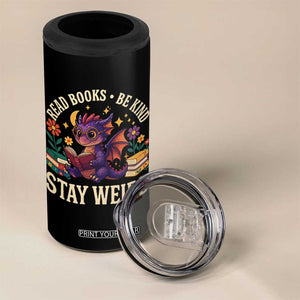 Dragon Read Book 4 in 1 Can Cooler Tumbler Funny Read Books Be Kind Stay Weird TS12 Print Your Wear