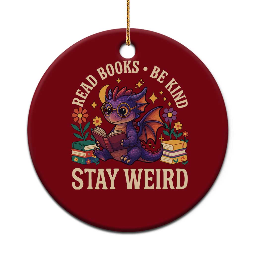Dragon Read Book Ceramic Ornament Funny Read Books Be Kind Stay Weird TS12 1pc Red Print Your Wear