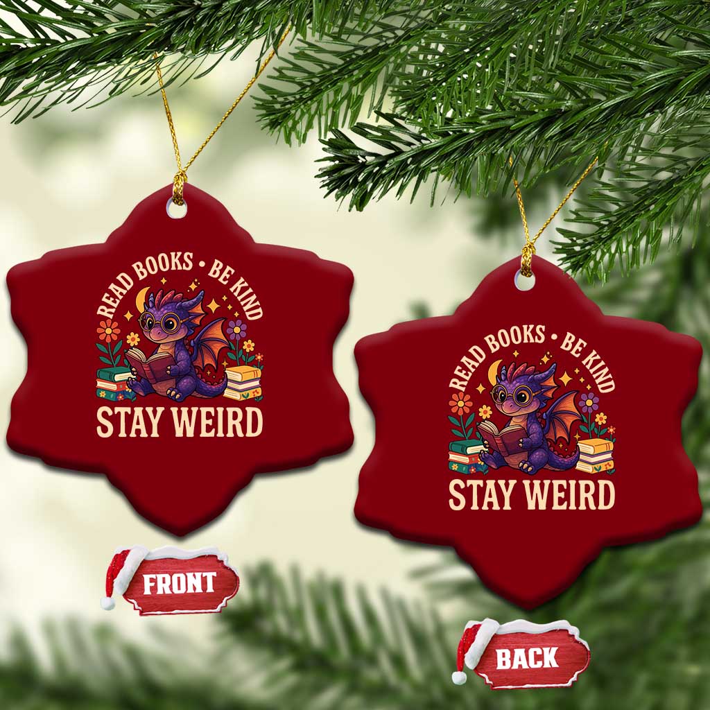 Dragon Read Book Ceramic Ornament Funny Read Books Be Kind Stay Weird TS12 Print Your Wear